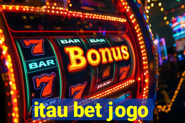 itau bet jogo